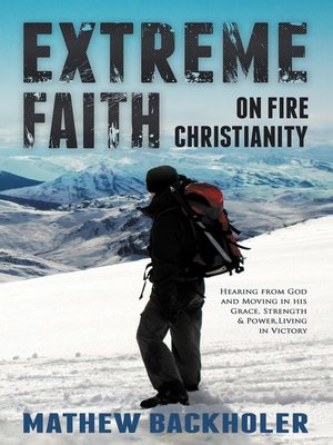 cover image of Extreme Faith, on Fire Christianity